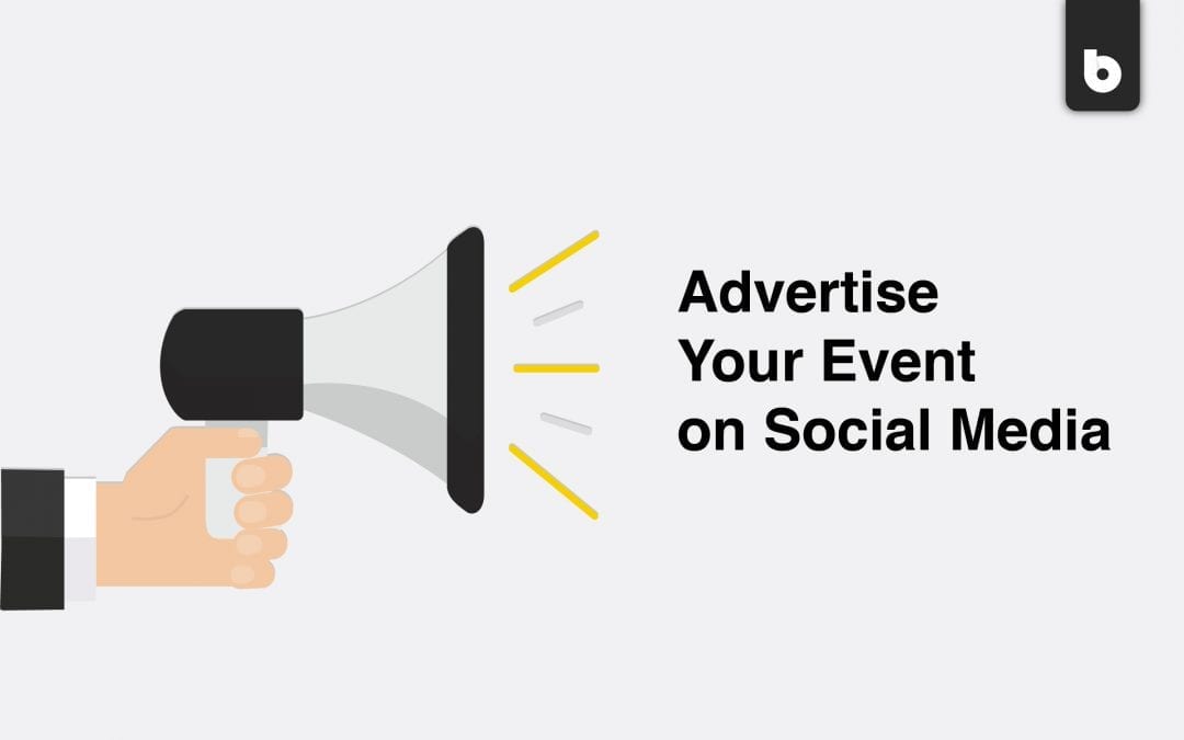 3 Ways To Advertise Your Event on Social Media