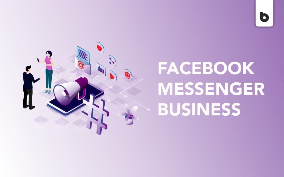 Best Practices For Facebook Messenger Business