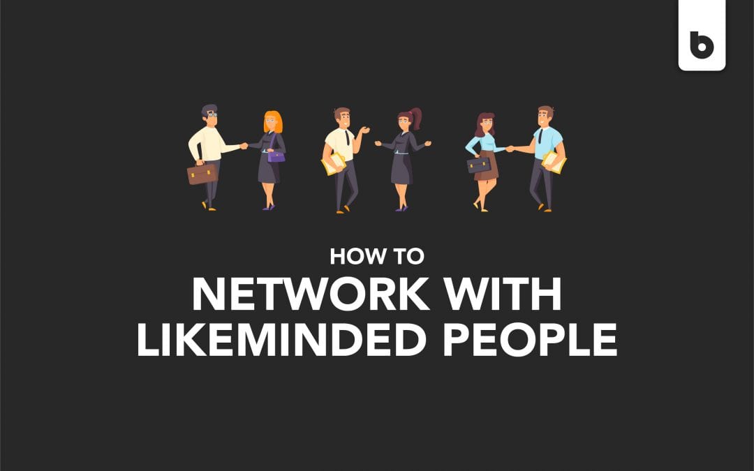 How To Network With Like-Minded People