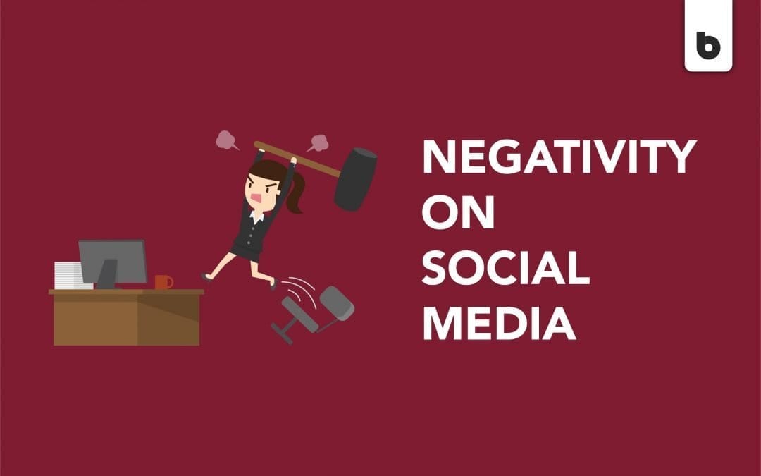 Dealing With Negativity On Social Media