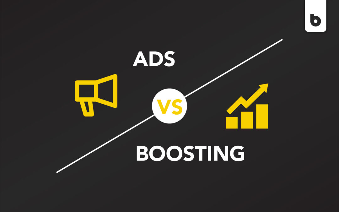 Facebook Boosting vs. Ads: Which Is Better?
